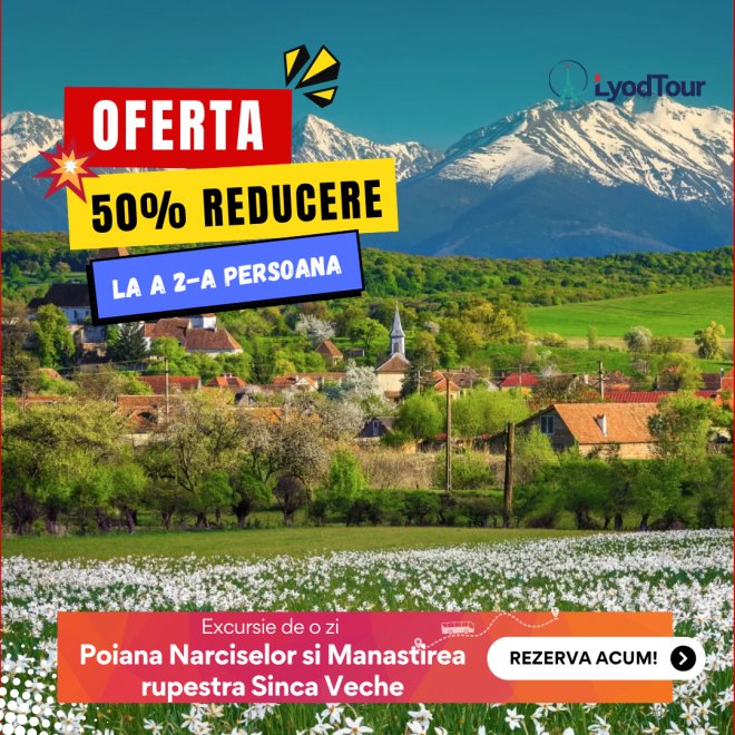 Oferta: 50% Reducere la a 2-a Persoana 💣 Excursie o zi - Poiana Narciselor si Manastirea rupestra Sinca Veche, 18 Mai 