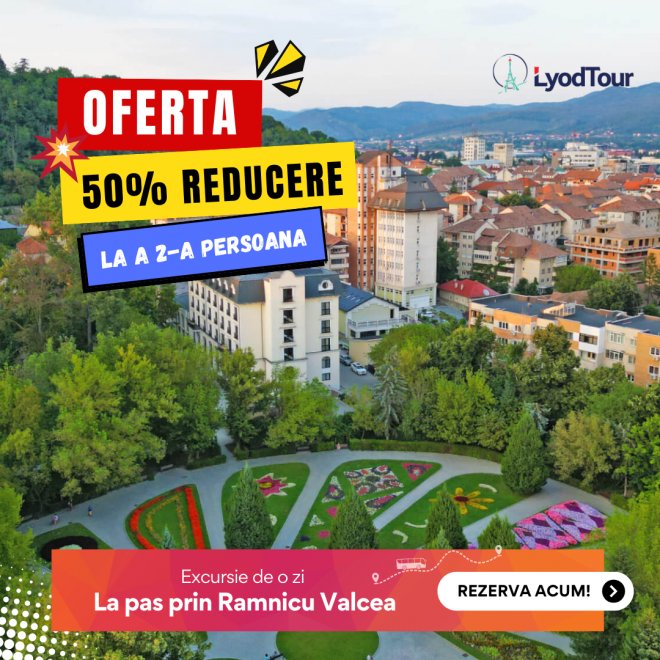 Oferta: 50% Reducere la a 2-a Persoana 💣 Excursie o zi - La pas prin Ramnicu Valcea, 15 iunie