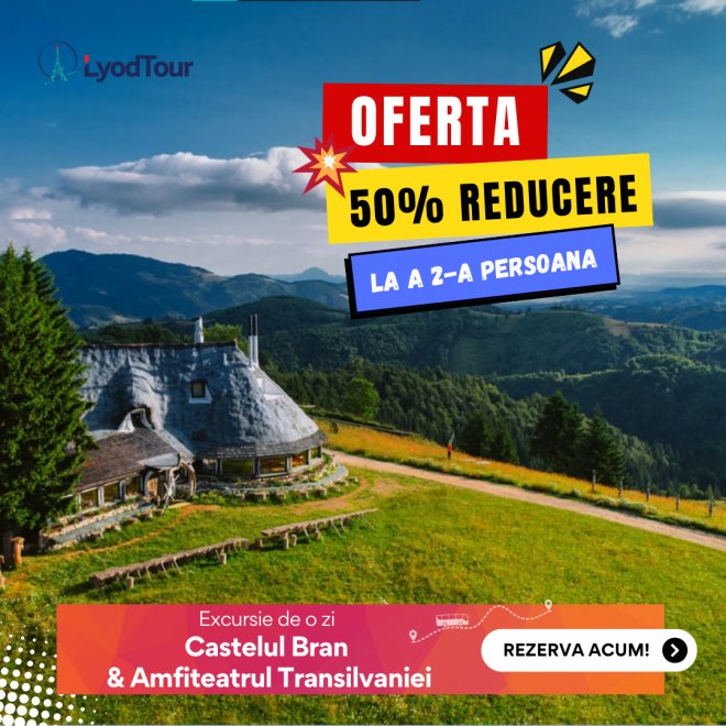 Oferta: 50% Reducere la a 2-a Persoana 💣 Excursie o zi - Castelul Bran - Amfiteatrul Transilvaniei, 13 Iulie